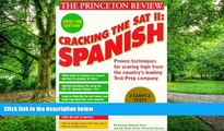Best Price Cracking the SAT II: Spanish Subject Tests, 1998 ED (Annual) John Katzman On Audio