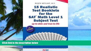 Best Price 15 Realistic Test Booklets for the SAT Math Level 1 Subject Test Rusen Meylani For Kindle