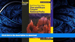 READ THE NEW BOOK Best Easy Day Hikes Zion and Bryce Canyon National Parks (Best Easy Day Hikes