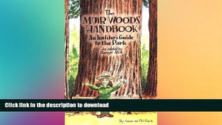 READ  The Muir Woods Handbook: An Insider s Guide to the Park, as Related by Ranger MIA FULL