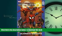 Audiobook Ultimate Spider-Man Vol. 18: Ultimate Knights (v. 18) Brian Michael Bendis PDF Download