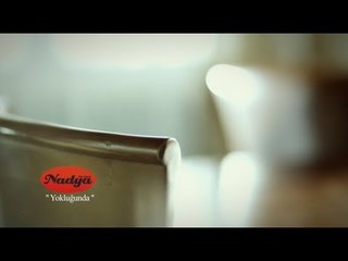 Yokluğunda (Nadya The Band)
