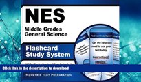 READ THE NEW BOOK NES Middle Grades General Science Flashcard Study System: NES Test Practice