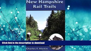 FAVORIT BOOK New Hampshire Rail Trails (New England Rail Heritage) READ EBOOK