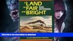 FAVORITE BOOK  A Land so Fair and Bright: The True Story of a Young Man s Adventures across
