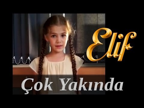Elif Dizisi / İsabella Damla Güvenilir - Çok Yakında Kanal 7 Ekranlarında Olacağız