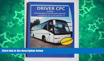 Audiobook Driver CPC: A Guide for Drivers of Buses and Coaches  On CD