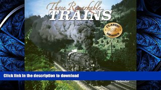 FAVORIT BOOK 2014 Those Remarkable Trains READ EBOOK