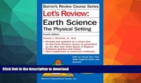 EBOOK ONLINE Let s Review Earth Science: The Physical Setting READ PDF FILE ONLINE