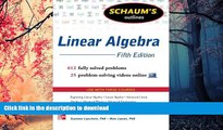 PDF ONLINE Schaum s Outline of Linear Algebra, 5th Edition: 612 Solved Problems   25 Videos