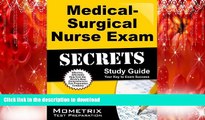 PDF ONLINE Medical-Surgical Nurse Exam Secrets Study Guide: Med-Surg Test Review for the