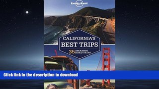 READ THE NEW BOOK Lonely Planet California s Best Trips (Travel Guide) READ EBOOK