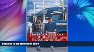 Pre Order Pass Your Texas CDL Test Guaranteed! 100 Most Common Texas Commercial Driver s License