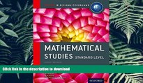 READ THE NEW BOOK IB Mathematical Studies Standard Level Course Book: Oxford IB Diploma Program