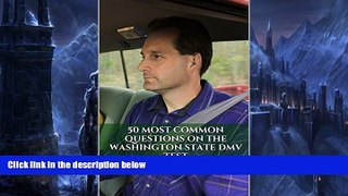 Pre Order Pass Your Washington DMV Test Guaranteed! 50 Real Test Questions! Washington DMV