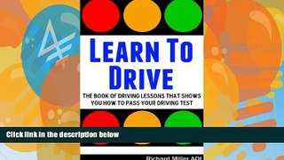 Pre Order Learn To Drive -The Book Of Driving Lessons That Shows You How To Pass Your Driving Test