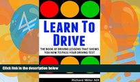 Pre Order Learn To Drive -The Book Of Driving Lessons That Shows You How To Pass Your Driving Test