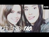 Friend TAG | sunbeamsjess & Lexi A-N