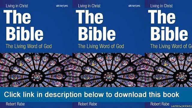 ]]]]]>>>>>PDF Download The Bible (student Book): The Living Word Of God (Living In Christ)