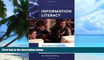 Audiobook Information Literacy: What Does It Look Like in the School Library Media Center? Ann