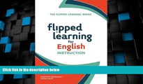 Best Price Flipped Learning for English Instruction (The Flipped Learning Series Book 4) Jonathan