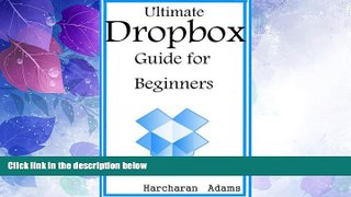 Best Price Ultimate Dropbox Guide for Beginners Harcharan Adams On Audio
