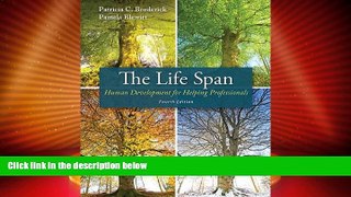 Price The Life Span: Human Development for Helping Professionals (4th Edition) Patricia C.