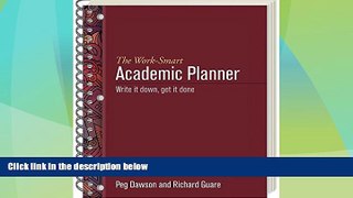 Best Price The Work-Smart Academic Planner: Write It Down, Get It Done Peg Dawson EdD On Audio