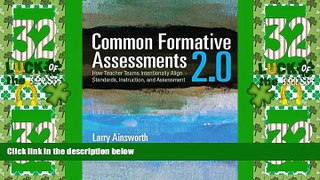 Price Common Formative Assessments 2.0: How Teacher Teams Intentionally Align Standards,