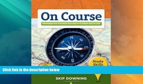 Best Price On Course, Study Skills Plus Edition (Textbook-specific CSFI) Skip Downing For Kindle