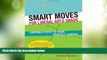 Price Smart Moves for Liberal Arts Grads: Finding a Path to Your Perfect Career Sheila J. Curran
