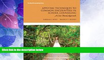 Best Price Applying Techniques to Common Encounters in School Counseling: A Case-Based Approach