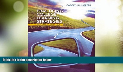 Best Price Practicing College Learning Strategies (Textbook-specific CSFI) Carolyn H. Hopper For