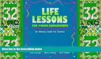 Price Life Lessons for Young Adolescents: An Advisory Guide for Teachers Fred Schrumpf For Kindle
