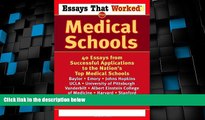 Best Price Essays That Worked for Medical Schools: 40 Essays from Successful Applications to the