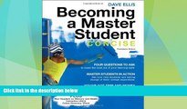 Price Becoming a Master Student: Concise (Textbook-specific CSFI) Dave Ellis For Kindle