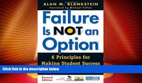 Price Failure Is Not an Option Â®: 6 Principles for Making Student Success the ONLY Option Alan M.