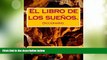 Best Price El libro de los sueÃ±os.: Diccionario. (Spanish Edition) Rosa Carmen Garita On Audio