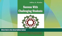 Price Success With Challenging Students (Professional Skills for Counsellors Series) Jeffrey A.