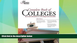 Price Complete Book of Colleges, 2006 (College Admissions Guides) Princeton Review For Kindle