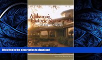 FAVORITE BOOK  Alabama s Historic Restaurants and Their Recipes (Historic Restaurants Series)