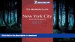 READ  Michelin Guide New York City 2011: Restaurants   Hotels (Michelin Guide/Michelin) FULL