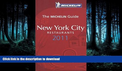 READ  Michelin Guide New York City 2011: Restaurants   Hotels (Michelin Guide/Michelin) FULL