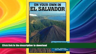 EBOOK ONLINE  On Your Own in El Salvador, 2nd Edition  BOOK ONLINE