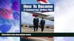 Best Price How To Become A Commercial Airline Pilot: Written By Serving Commercial Airline Pilots