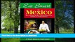FAVORITE BOOK  Eat Smart in Mexico: How to Decipher the Menu, Know the Market Foods   Embark on a