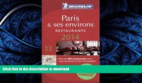 FAVORITE BOOK  MICHELIN Guide Paris and Ses Environs 2014 (Michelin Guide/Michelin) (French