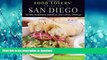 GET PDF  Food Lovers  Guide toÂ® San Diego: The Best Restaurants, Markets   Local Culinary