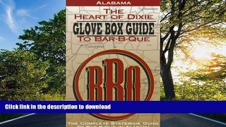 READ  Alabama the Heart of Dixie Glove Box Guide to Bar-B-Que (Glovebox Guide to Barbecue