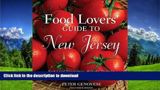 GET PDF  Food Lovers  Guide to New Jersey, Second Ed.  GET PDF